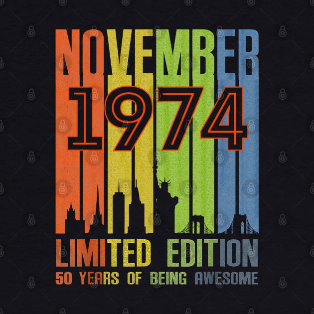 November 1974 50 Years Of Being Awesome Limited Edition by TATTOO project